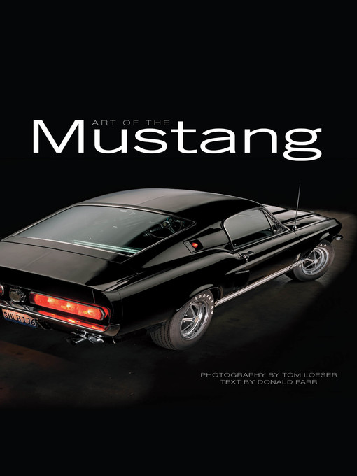 Title details for Art of the Mustang by Tom Loeser - Available